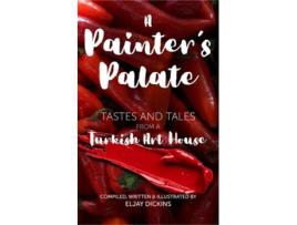 Livro Painters Palate de Eljay Dickins (Inglês)