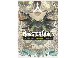 Livro Monster Guild The Dark Lords Comeback! Vol. 6 de Tourou (Inglês)