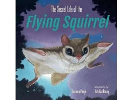 Livro Secret Life of the Flying Squirrel de Laurence Pringle (Inglês - Capa Dura)