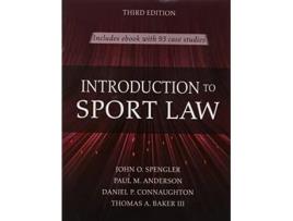 Livro Introduction to Sport Law With Case Studies in Sport Law 3rd Edition de John O Spengler, Paul M Anderson et al. (Inglês)