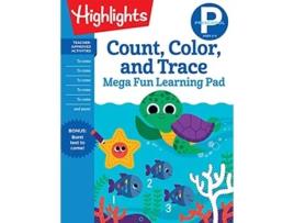 Livro Preschool Count, Color, and Trace Mega Fun Learning Pad de Highlights (Inglês)