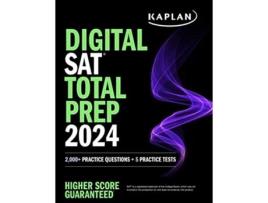 Livro Digital SAT Total Prep 2024 with 2 Full Length Practice Tests, 1,000 Practice Questions, and End of Chapter Quizzes de Kaplan Test Prep (Inglês)