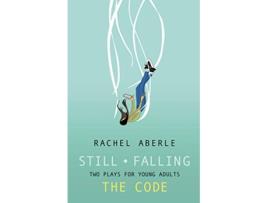 Livro Still • Falling and The Code de Rachel Aberle (Inglês)