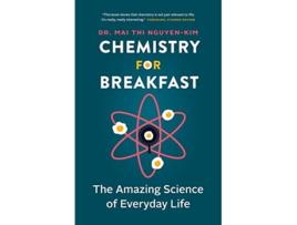 Livro Chemistry for Breakfast de Mai Thi Nguyen-Kim (Inglês)
