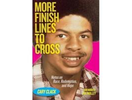 Livro More Finish Lines to Cross de Cary Clack (Inglês)