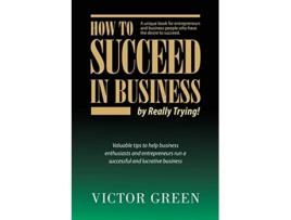 Livro How to Succeed in Business By Really Trying de Victor Green (Inglês)