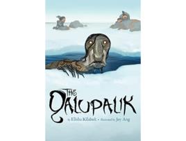 Livro Qalupalik de Elisha Kilabuk (Inglês)