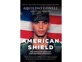 Livro American Shield de Aquilino Gonell e Susan Shapiro (Inglês - Capa Dura)