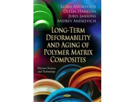 Livro LongTerm Deformability Aging of Polymer Matrix Composites de Klara Aniskevich, Olesja Starkova et al. (Inglês - Capa Dura)