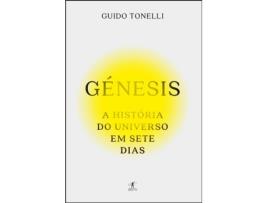 Livro Génesis - A História do Universo em Sete Dias de Guido Tonelli