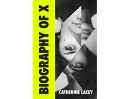 Livro Biography of X de Lacey e Catherine (Inglês)