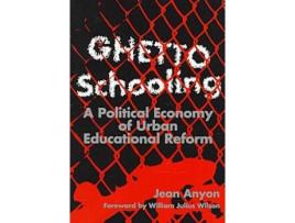 Livro Ghetto Schooling de Jean Anyon (Inglês)