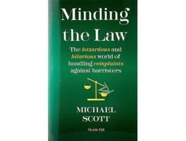 Livro MINDING THE LAW de Michael Scott (Inglês - Capa Dura)