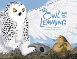 Livro Owl and the Lemming de Roselynn Akulukjuk (Inglês)