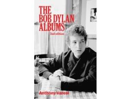 Livro Bob Dylan Albums de Anthony Varesi (Inglês)