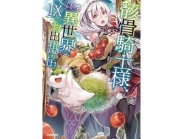 Livro Skeleton Knight in Another World Vol. 9 de Ennki Hakari (Inglês)