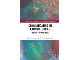 Livro Communicating in Extreme Crises de Elina R Tachkova e W Timothy Coombs (Inglês - Capa Dura)