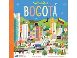 Livro VÁMONOS Bogotá Lil Libros de Patty Rodriguez Ariana Stein (Inglês)