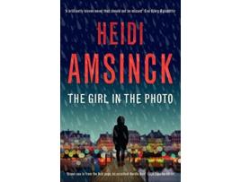 Livro Girl in the Photo de Heidi Amsinck (Inglês - Capa Dura)
