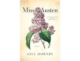 Livro Miss Austen de Gill Hornby (Inglês - Capa Dura)