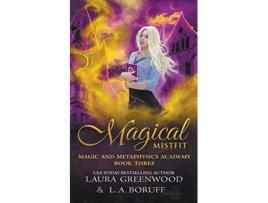 Livro Magical Misfit Magic and Metaphysics Academy de Laura Greenwood Lainie Anderson (Inglês)