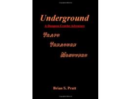 Livro Underground de Brian S Pratt (Inglês)