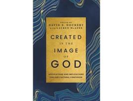 Livro Created in the Image of God de Dr David Dockery (Inglês - Capa Dura)