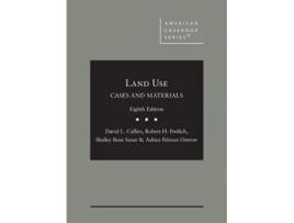 Livro Cases and Materials on Land Use de David Callies, Robert Freilich et al. (Inglês - Capa Dura)