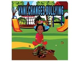 Livro Yani Changes Bullying de Demi And De'Yana Fowler (Inglês - Capa Dura)