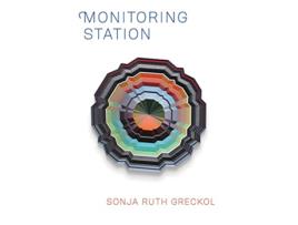 Livro Monitoring Station de Sonja Ruth Greckol (Inglês)