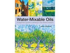 Livro WaterMixable Oils de Sarah Wimperis (Inglês)