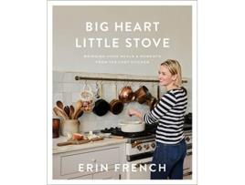 Livro Big Heart Little Stove de Erin French (Inglês - Capa Dura)