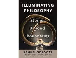 Livro Illuminating Philosophy de Samuel Gorovitz (Inglês)