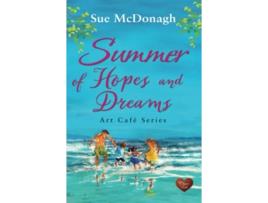 Livro Summer of Hopes and Dreams de Sue Mcdonagh (Inglês)