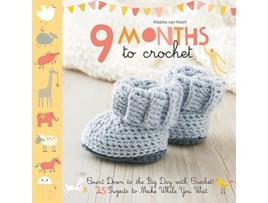 Livro 9 Months to Crochet de Maaike Van Koert (Inglês)