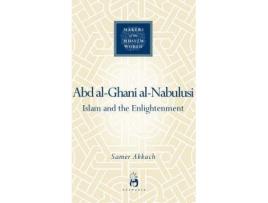 Livro Abd AlGhani AlNabulusi Islam and the Enlightenment de Samer Akkach (Inglês)