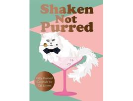 Livro Shaken Not Purred de Jay Catsby (Inglês - Capa Dura)