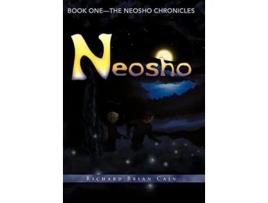 Livro Neosho Book One The Neosho Chronicles de Richard Brian Cain (Inglês)