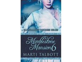 Livro Marblestone Mansion Book 6 Scandalous Duchess Series de Marti Talbott (Inglês)