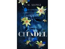 Livro Citadel de C M Alongi (Inglês)