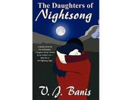Livro The Daughters of Nightsong An Historical Novel The Nightsong Saga Book Two de VJ Banis (Inglês)