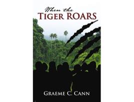 Livro When the Tiger Roars de Graeme Cann (Inglês)