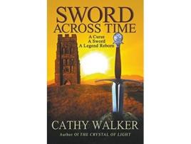 Livro Sword Across Time de Cathy Walker (Inglês)