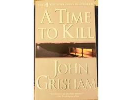 Livro Time to Kill de John Grisham (Inglês)
