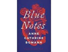 Livro Blue Notes de Anne Cathrine Bomann (Inglês)