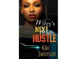 Livro Wifeys Next Hustle de Kiki Swinson (Inglês)