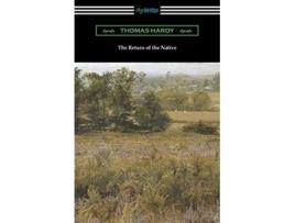 Livro The Return of the Native with an introduction by J W Cunliffe de Thomas Hardy (Inglês)