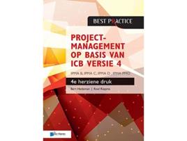 Livro Projectmanagement op basis van ICB versie 4 4de herziene druk IPMA B, IPMA C, IPMAD , IPMA PMO de Van Haren Publishing (Holandês)