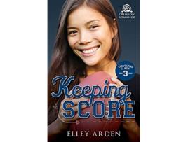 Livro Keeping Score Cleveland Clash de Elley Arden (Inglês)