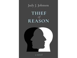 Livro Thief of Reason de Judy J Johnson (Inglês)